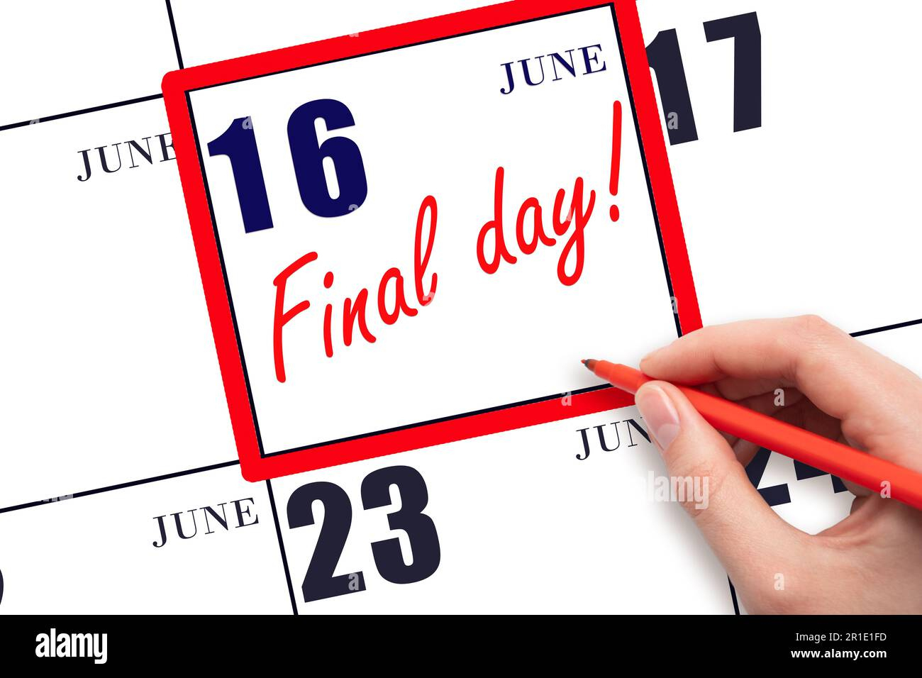 16Th Day Of June. Hand Writing Text Final Day On Calendar Date | Last Day Of June Calendar