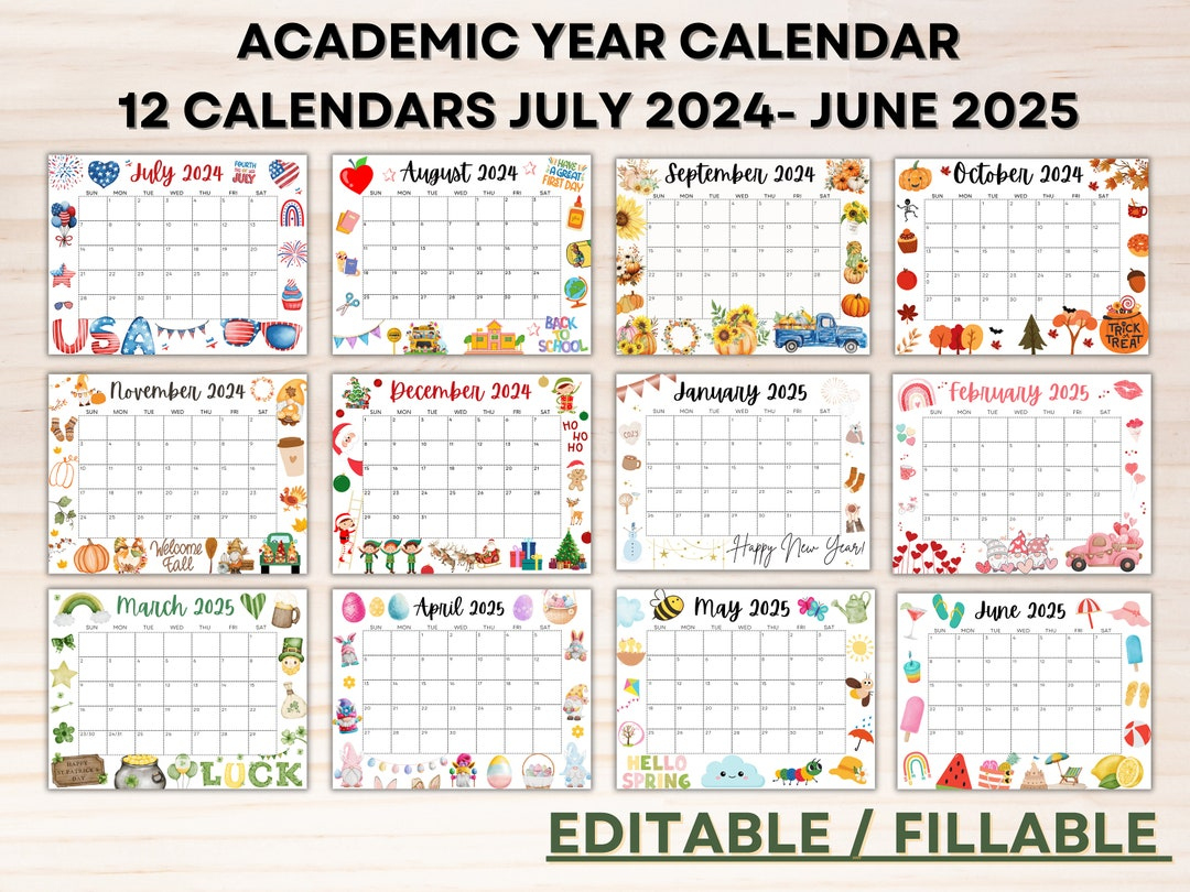 Editable School Calendar 2024-2025 From July To June Printable | Calendar July 2024 - June 2025 Printable