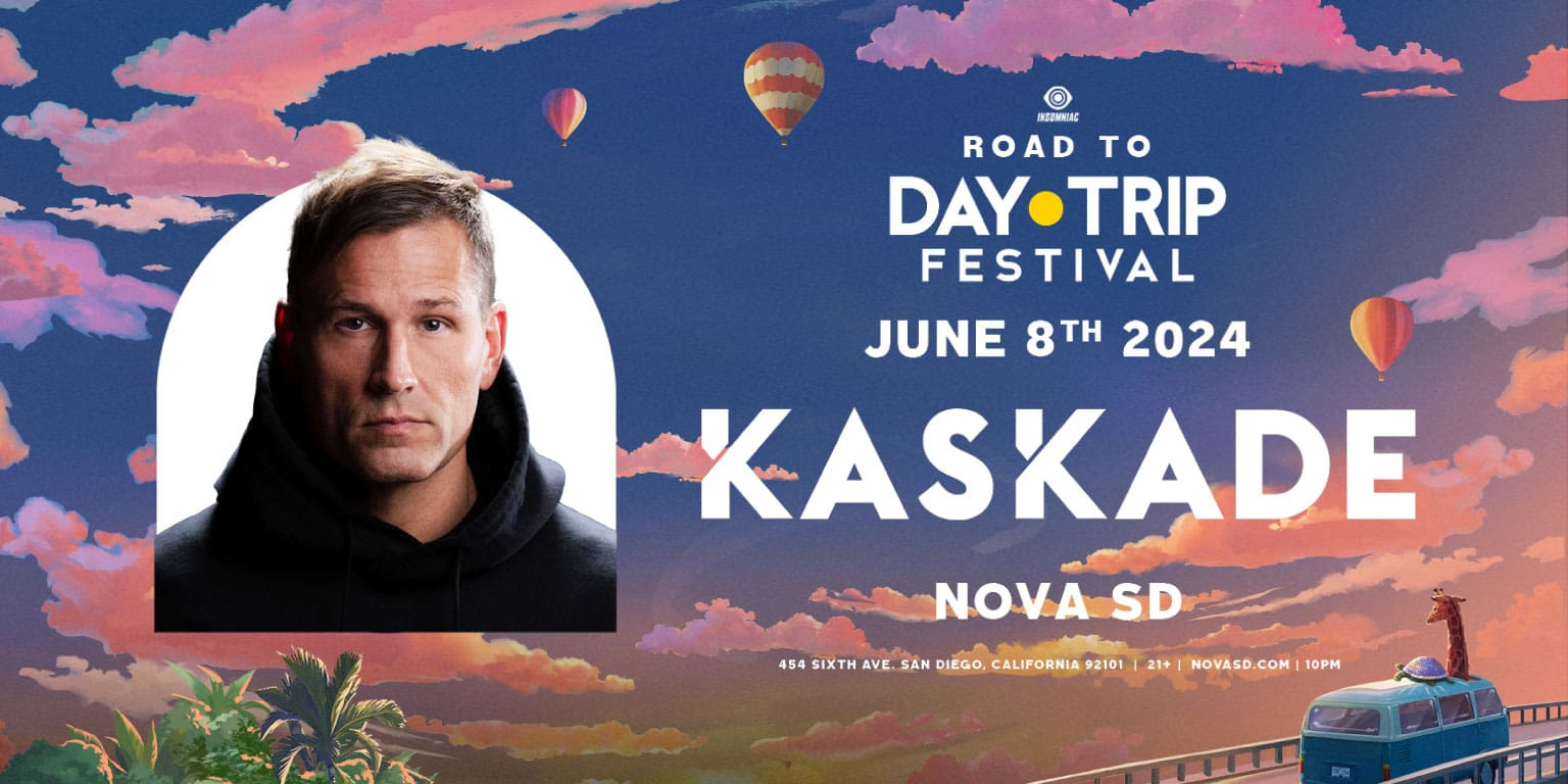 Kaskade | San Diego Concert Calendar | Edm Show 2024-June 8 | Nova Sd | Show Me June 2024 Calendar