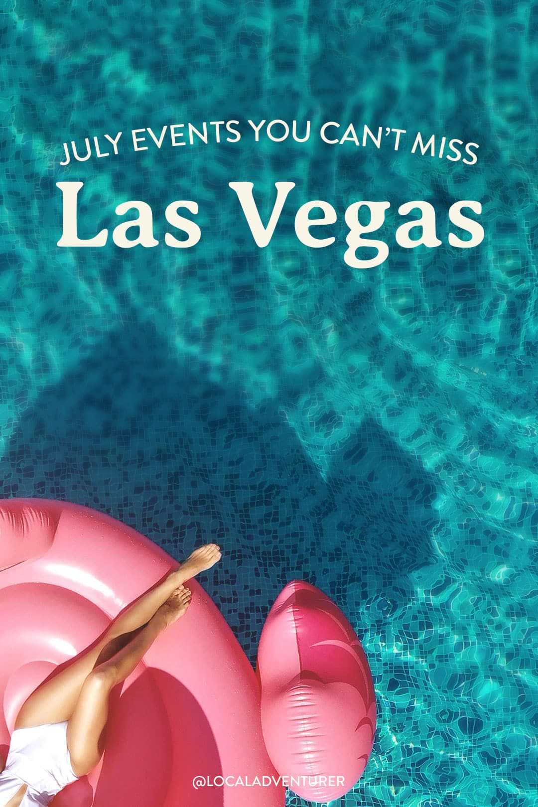 Las Vegas Events In July 2024 You Can&Amp;Amp;#039;T Miss + What To Pack + More | July Event Calendar Las Vegas 2024