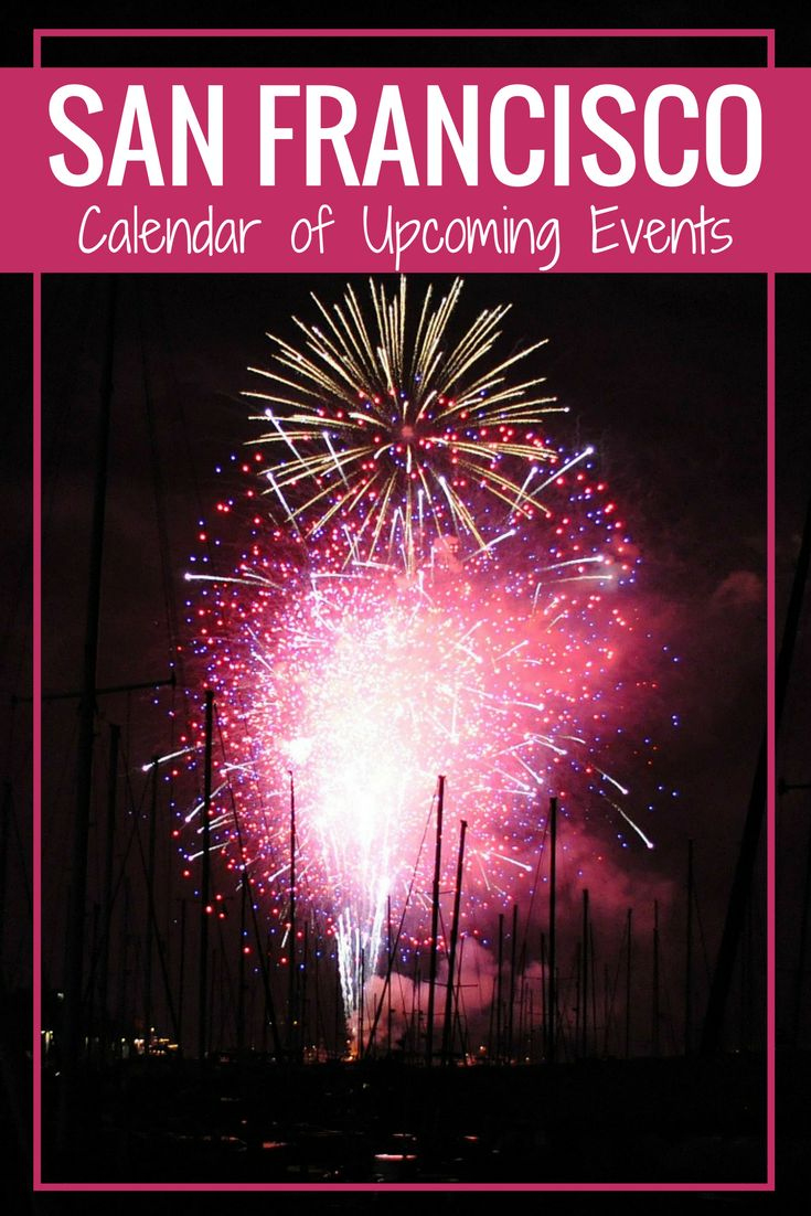 San Francisco Events &Amp;Amp;Amp; Entertainment Calendar 2024 | Sf Festivals | San Francisco Event Calendar July 2024