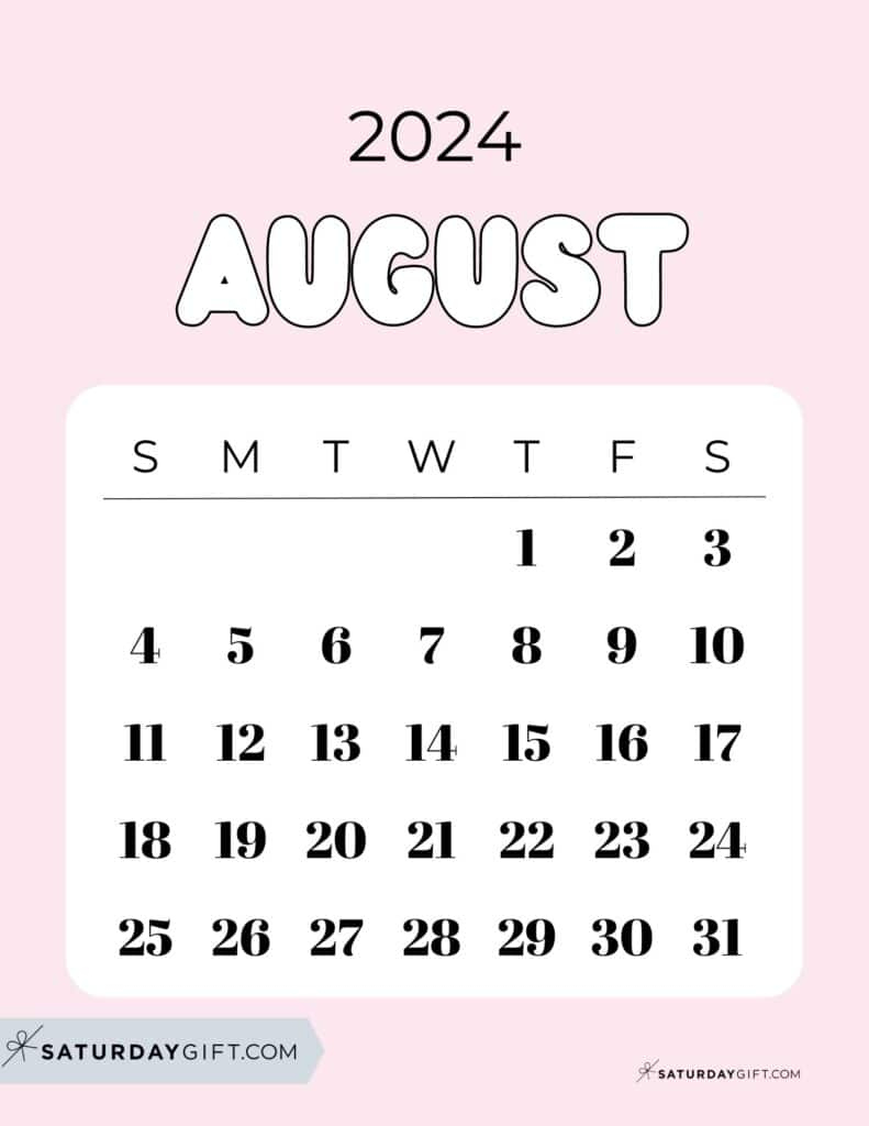 August 2024 Calendar - 20 Cute &amp;amp; Free Printables | Saturdaygift | August 18 2024 Calendar