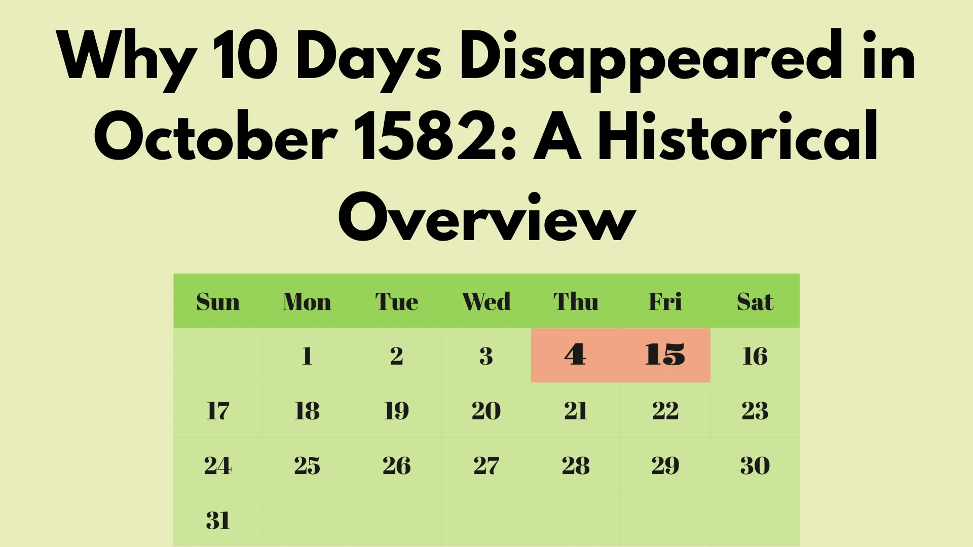 Why 10 Days Disappeared In October 1582: A Historical Overview - | September 1752 October 1582 Calendar